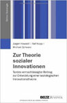 Zur Theorie sozialer Innovationen