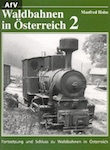 Waldbahnen in Österreich 2